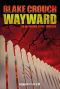 [Wayward Pines 02] • Wayward